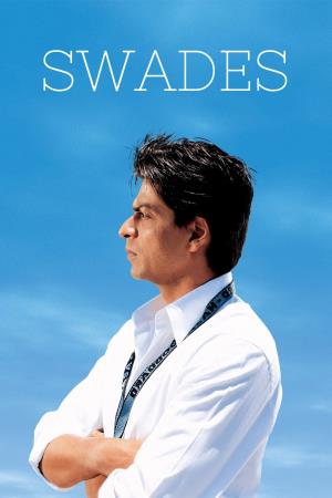 Swades - We The People's Poster
