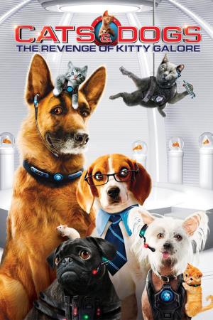 Cats & Dogs: The Revenge of Kitty Galore's Poster