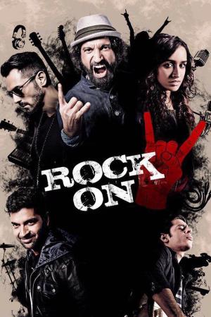 Rock On 2's Poster