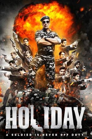 Holiday: A Soldier Is Never Off Duty's Poster