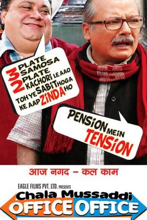 Chala Mussaddi - Office Office's Poster