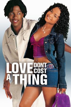 Love Dont Cost A Thing's Poster