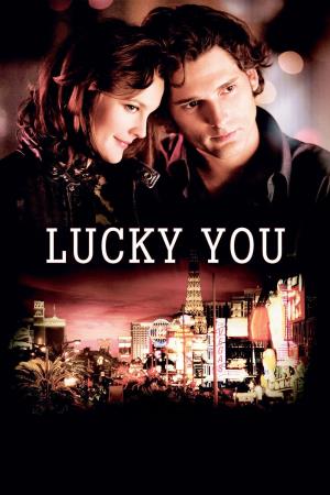 Lucky You's Poster