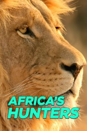 Africa's Hunters's Poster