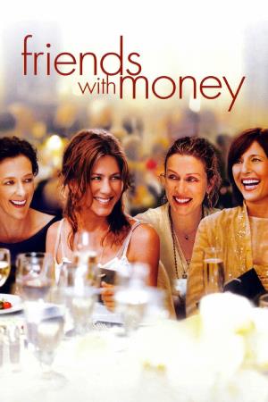 Friends with Money's Poster