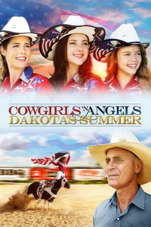 Cowgirl's N Angels 2: Dakota's Summer's Poster