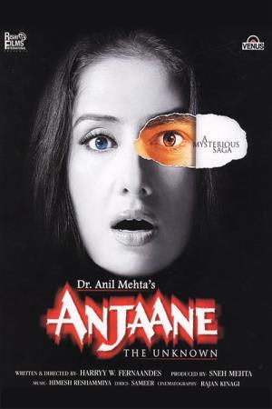 Anjaane - The Unknown's Poster