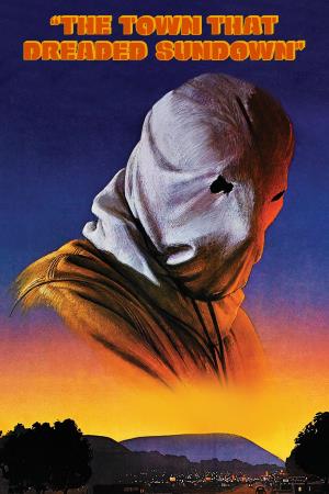 The Town That Dreaded Sundown's Poster