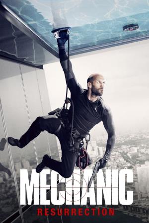 Mechanic: Resurrection's Poster