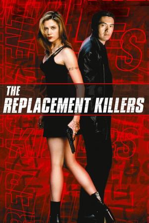 The Replacement Killers's Poster