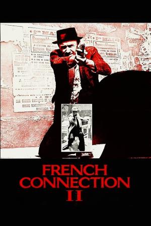 French Connection II's Poster