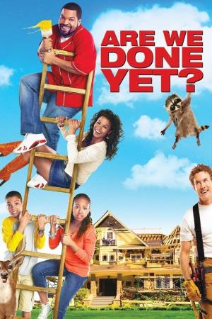 Are We Done Yet?'s Poster
