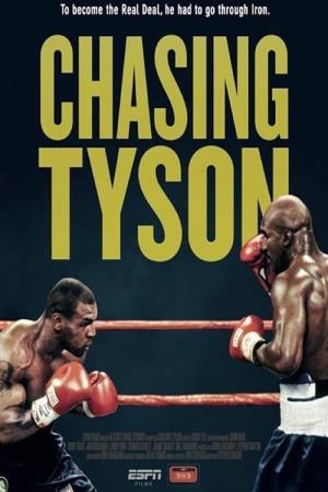 Chasing Tyson's Poster