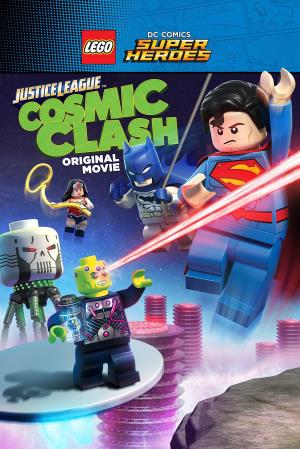 Lego DC Comics Super Heroes: Justice League: Cosmic Clash's Poster