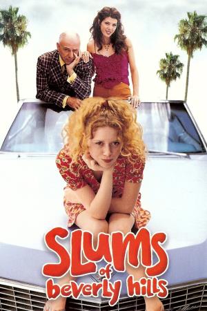 Slums Of Beverly Hills's Poster