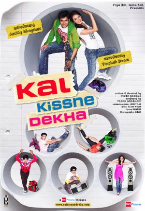 Kal Kissne Dekha's Poster