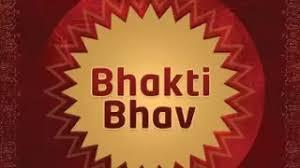 Bhakti Bhav's Poster