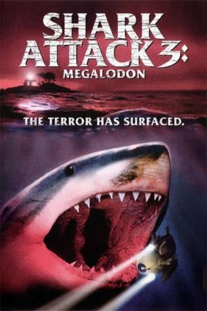 Shark Attack 3: Megalodon's Poster