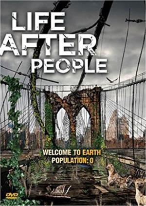 Life After People's Poster