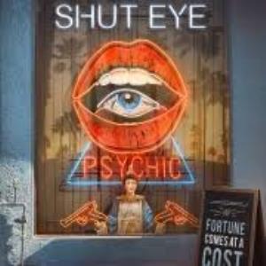 Shut Eye's Poster