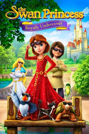 The Swan Princess: Royally Undercover's Poster
