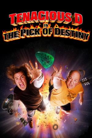 Tenacious D In The Pick Of Destiny's Poster