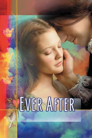Ever After: A Cinderella Story's Poster