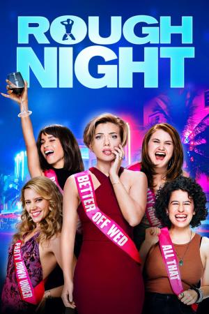 Rough Night's Poster