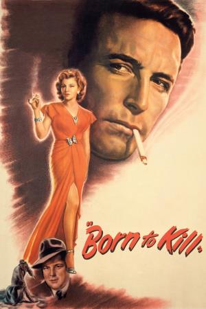 Born To Kill's Poster
