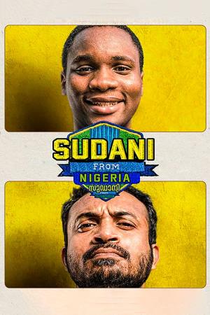 Sudani from Nigeria's Poster