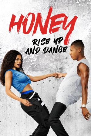 Honey: Rise Up And Dance's Poster