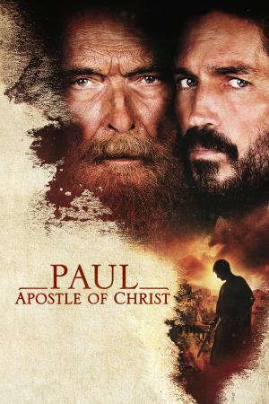 Paul, Apostle Of Christ's Poster