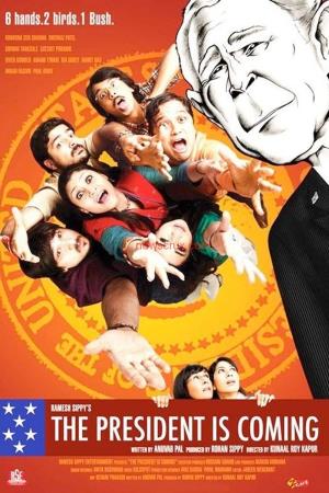 The President is Coming's Poster
