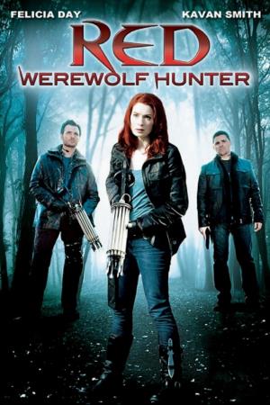 Red: Werewolf Hunter's Poster