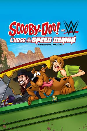Scooby-Doo! And WWE: Curse Of The Speed Demon's Poster