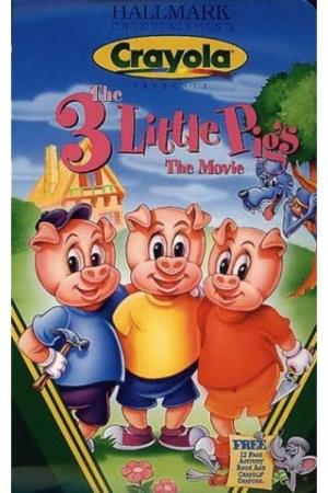 The 3 Little Pigs: The Movie's Poster