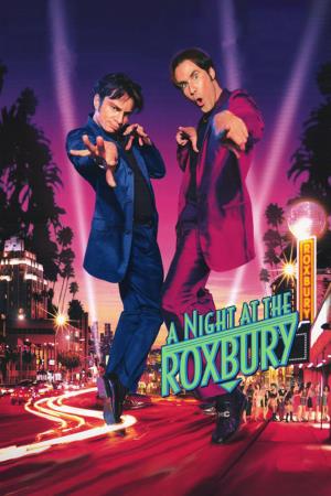 A Night At The Roxbury's Poster