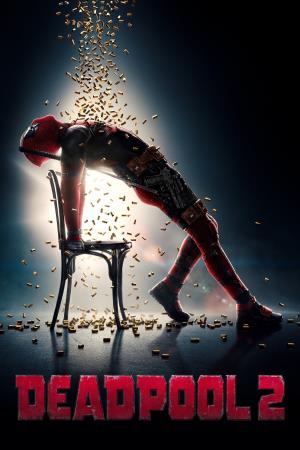 Deadpool 2's Poster