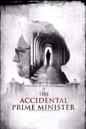 The Accidental Prime Minister's Poster