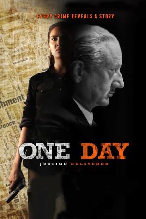 One Day: Justice Delivered's Poster