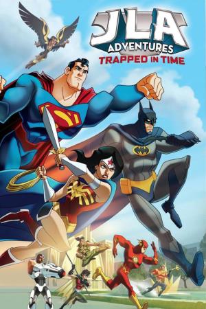 Justice League Adventures: Trapped in Time's Poster
