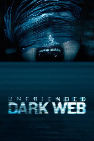 Unfriended: Dark Web's Poster