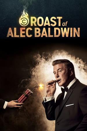 The Comedy Central Roast Of Alec Baldwin's Poster