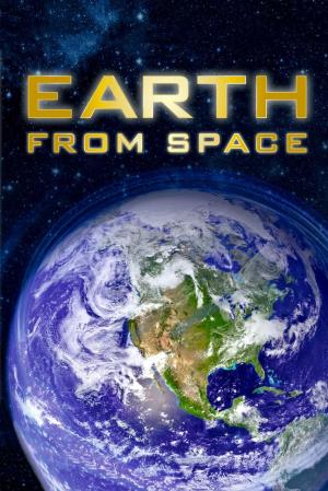 Earth From Space's Poster