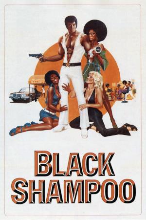Black Shampoo's Poster