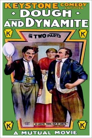 Dough And Dynamite's Poster