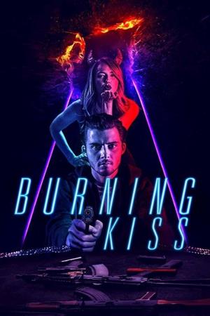 Burning Kiss's Poster