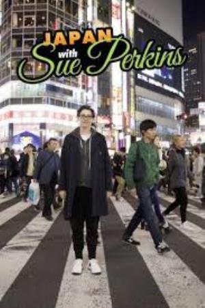 Japan With Sue Perkins's Poster