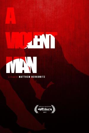 A Violent Man's Poster