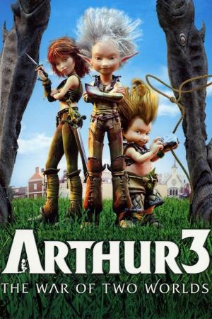 Arthur 3: The War Of The Two Worlds's Poster
